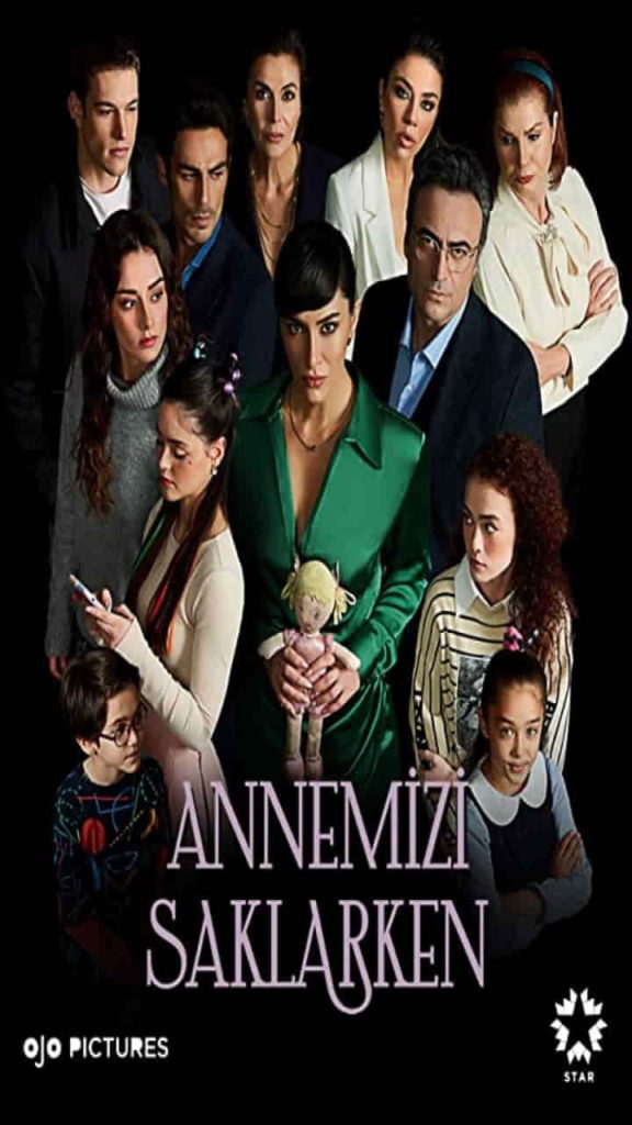 Annemizi Saklarken − Hiding Our Mother (TV Series 2021) - Synopsis and Cast